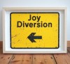 ''Joy Diversion'' screenprint by Dr D aka Subvertiser