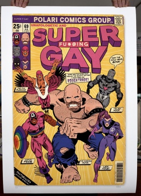 ''Super Fu**ing Gay'' limited edition gicle print by Villain